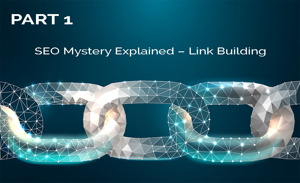 SEO Mystery Explained – Link Building